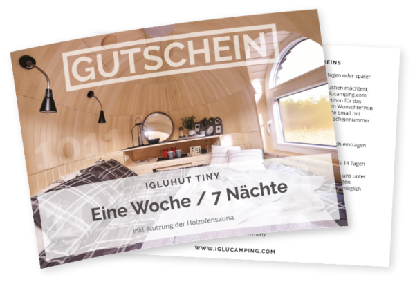 Eine Woche / 7 Nächte im IGLUHUT Tiny (2 Pers.)